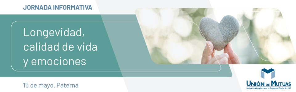 Tema Jornada informativa: Longevidad Calidad de Vida y Emociones
