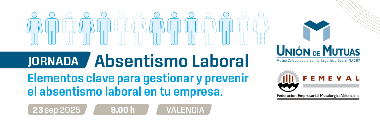 Jornada de absentismo laboral: elementos clave para gestionar y prevenir el absentismo laboral en tu empresa.